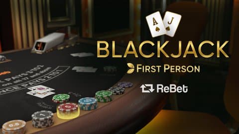 Rebet First Person Blackjack