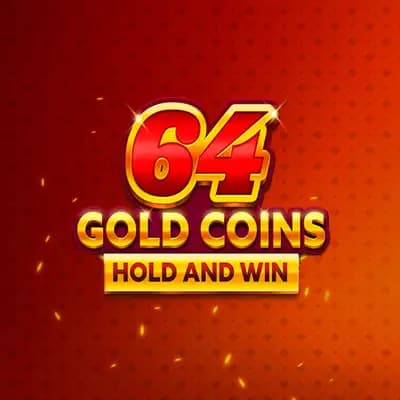Play 64 Gold Coins Hold and Win Slot by Booming games